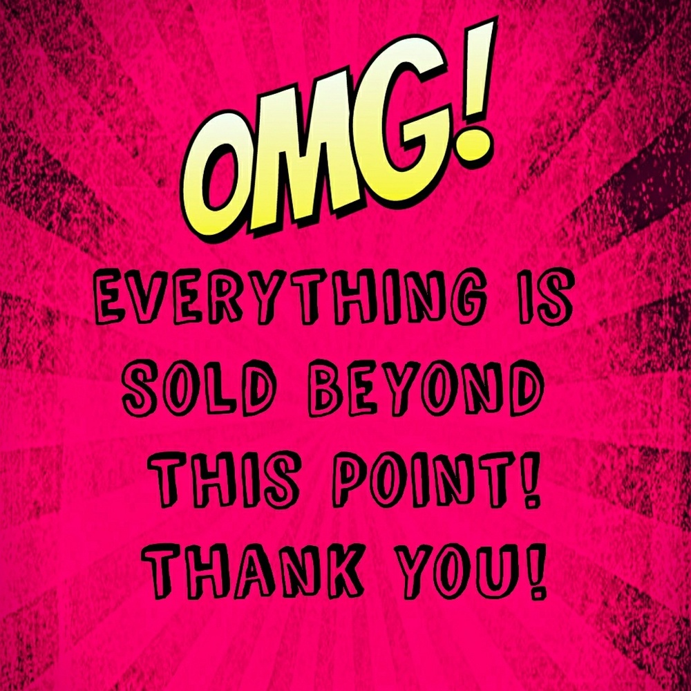 Everything Beyond Here Is Sold 🖤🖤🖤
